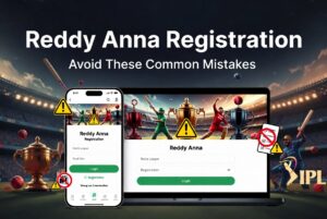 Reddy Anna Registration Common Mistakes to Avoid as a New User